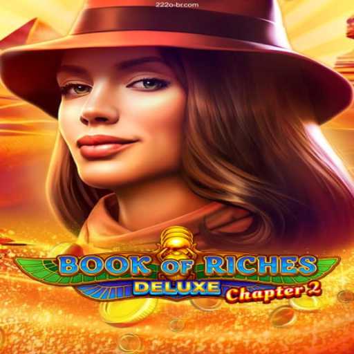 Exploring the World of 'Book of Riches Deluxe Chapter 2'